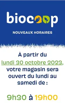 Votre magasin a le plaisir de vous accueillir de nouveau le lundi matin à partir du 30 octobre !